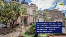Ribeirão Preto decreta lockdown: população se revolta e tenta invadir prefeitura