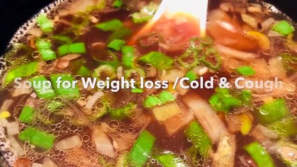 Weight loss  soup Recipe _ Soup for Cold & Cough. (2)