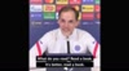 'Stop reading, read a book!' - Tuchel's solution to Werner rumours