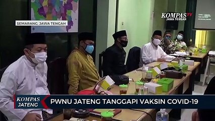 PWNU Jateng Tanggapi Vaksin Covid-19
