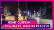 Gujarat, Madhya Pradesh Bring In Night Curfew In Cities As India Sees COVID-19 Cases Surge