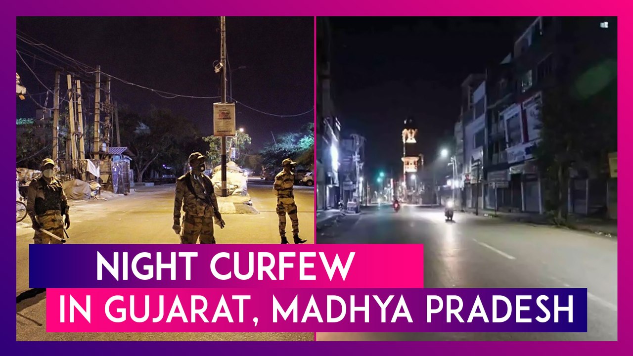 Gujarat, Madhya Pradesh Bring In Night Curfew I...