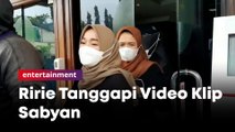 Usai Sidang Ririe Fairus Tanggapi Soal Video Klip Terbaru Sabyan Gambus