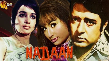 Nadaan | Superhit Old Classic Movie | Navin Nishchal ,Asha Parekh, Helen