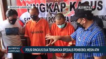 Polisi Ringkus 2 Tersangka Spesialis Pembobol Mesin ATM