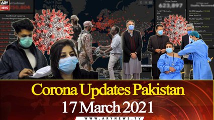 Corona Updates Pakistan: 17 March 2021