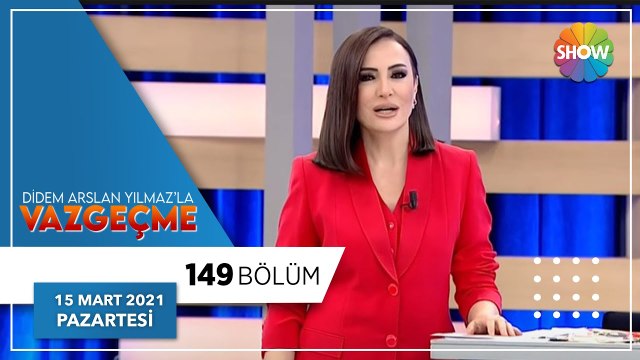 Didem Arslan Yılmaz'la Vazgeçme 149.Bölüm | Didem Arslan Yılmaz'la Vazgeçme