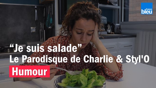 HUMOUR - Je suis salade, le Parodisque de Charlie & Styl'O