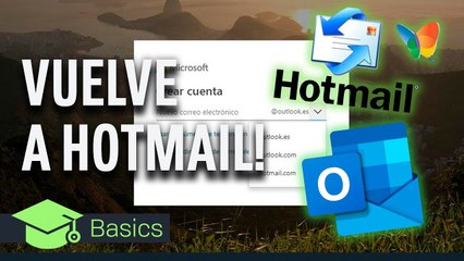 VUELVE A HOTMAIL y PASA DE OUTLOOK