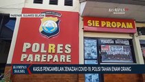 Kasus Pengambilan Jenazah Covid-19, Polisi Tahan Enam Orang