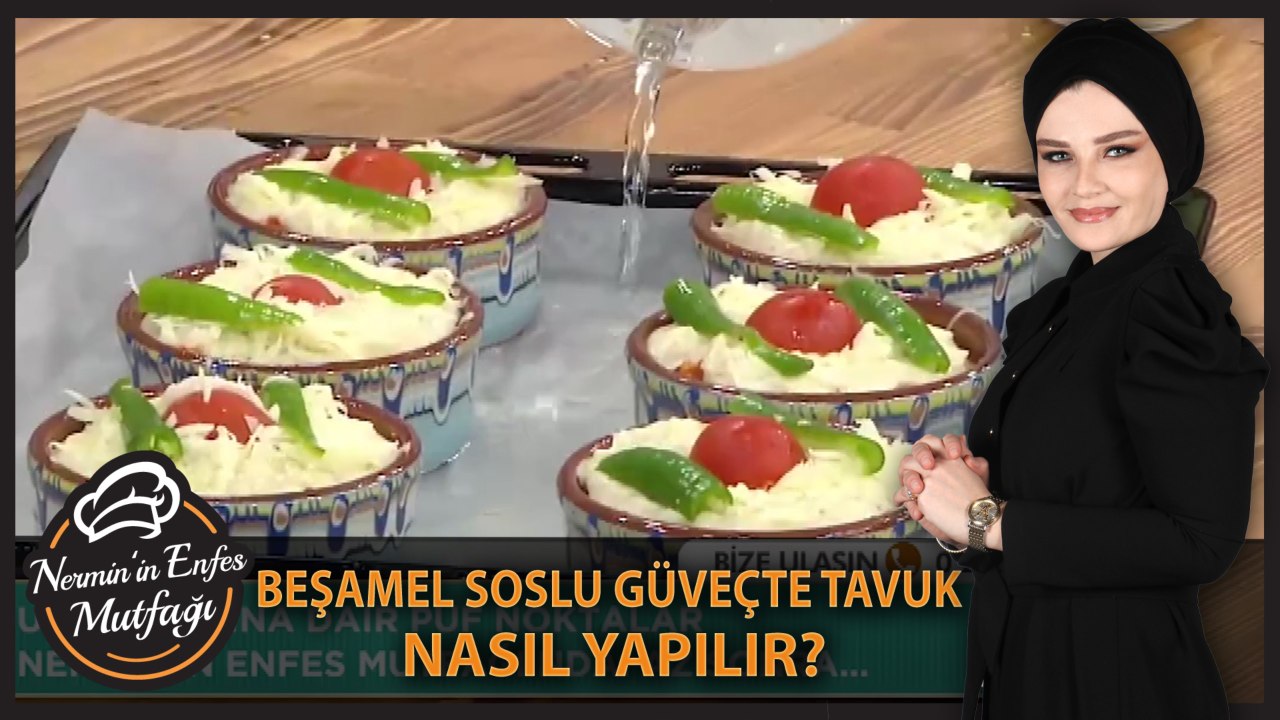 Enfes Beşamel Sosuyla Güveçte Tavuk Tarifi