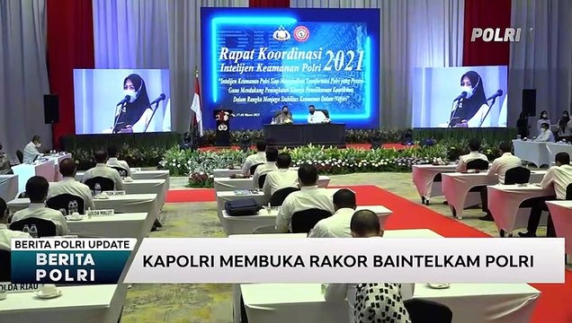 BERITA POLRI UPDATE - KAPOLRI MEMBUKA RAKOR BAINTELKAM POLRI 2021