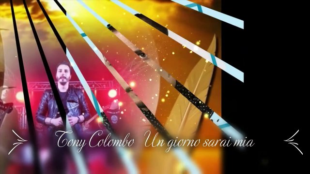 Tony Colombo - Un giorno sarai mia -