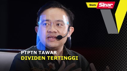 SHORTS: PTPTN tawar dividen tertinggi
