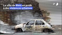 La ville de Blois en proie à des violences urbaines