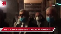 HDP milletvekilleri ve Gergerlioğlu TBMM Genel Kurul salonundan ayrıldı