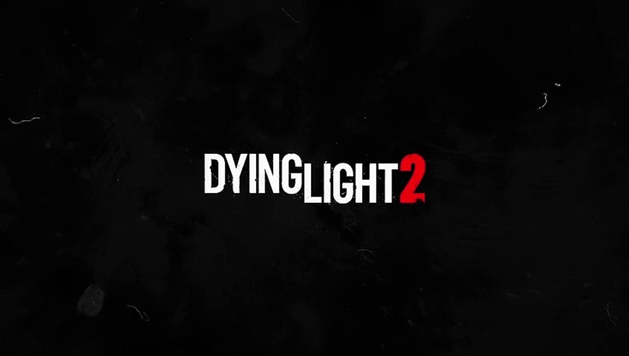 Dying Light 2 - Teaser Trailer Gameplay