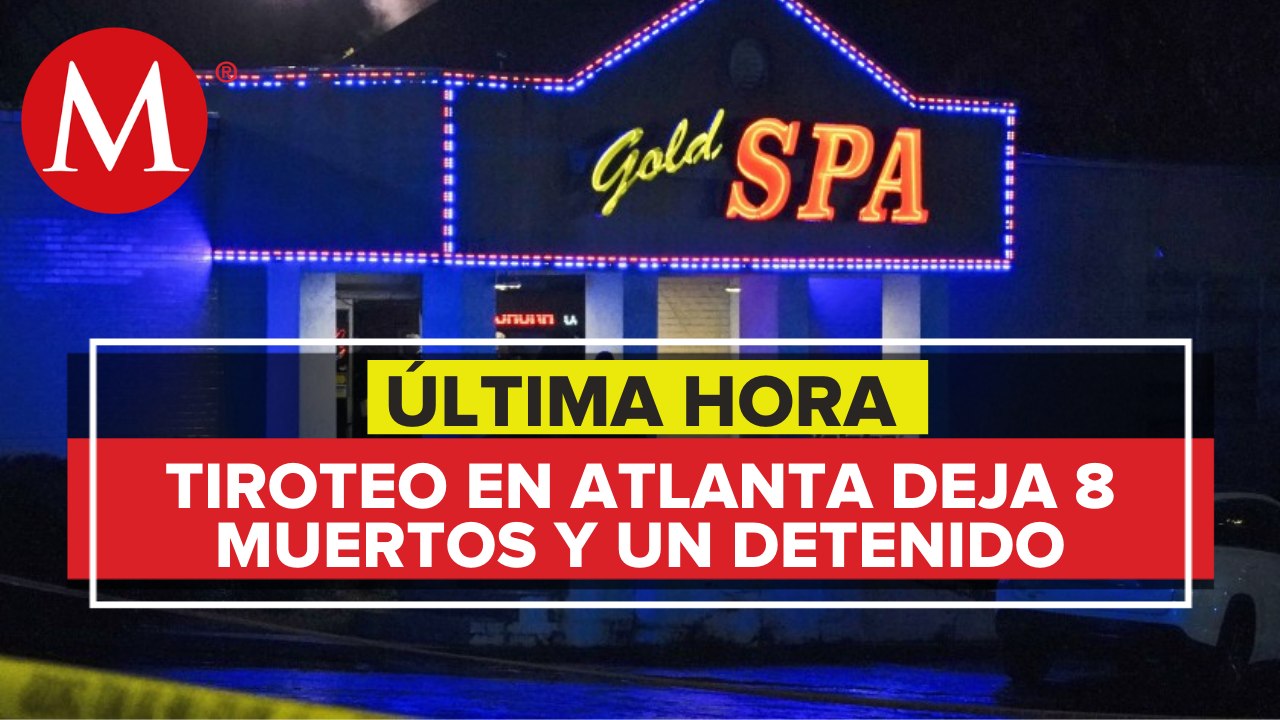 Tiroteos en Atlanta dejan al menos 8 muertos; detienen al sospechoso