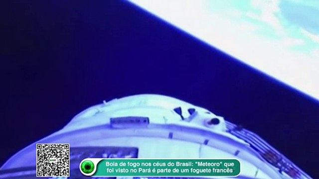 Bola de fogo nos céus do Brasil- -Meteoro- que foi visto no Pará é parte de um foguete francês