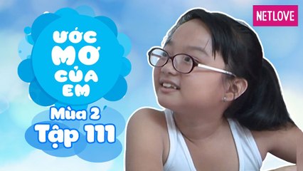 Ước Mơ Của Em | Mùa 2 - Tập 111: Tìm hiểu công việc làm sữa đậu nành