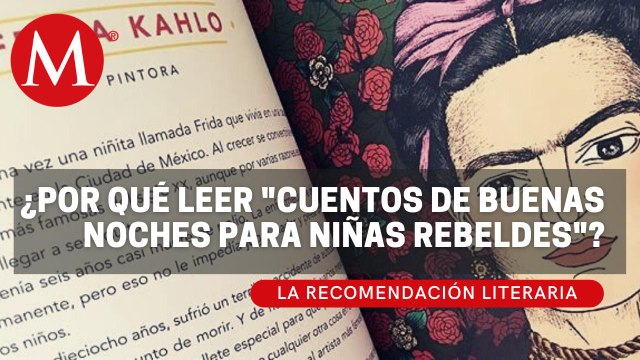 Cuentos de buenas noches para niñas rebeldes, 100 mexicanas extraordinarias , de Elena Favilli y Francesca Cavallo | La Recomendación Literaria