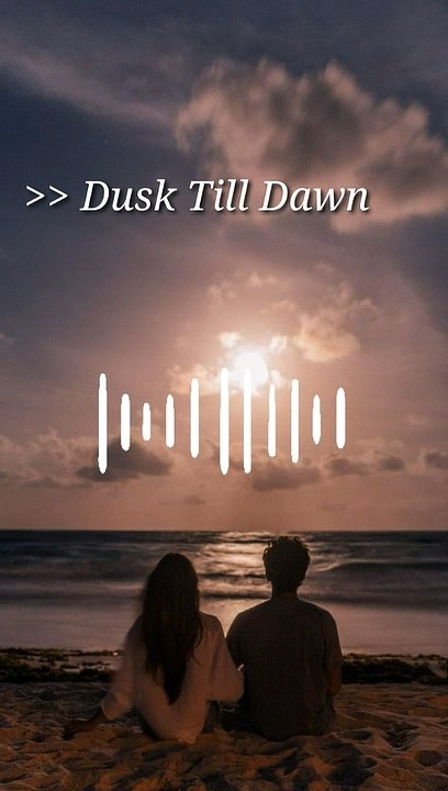 Dusk till dawn