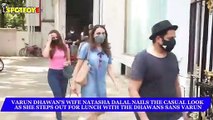 Varun Dhawan's Wife Natasha Dalal Nails The Casual Look As She Steps Out For Lunch With The Dhawans