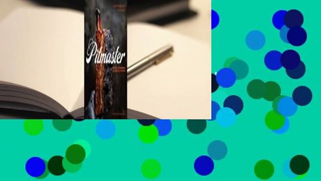 [Read] Pitmaster: Recipes, Techniques, and Barbecue Wisdom For Online