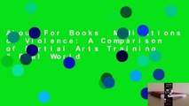 About For Books  Meditations on Violence: A Comparison of Martial Arts Training & Real World