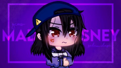 Mad At Disney ➤ GCMV ➤ Gacha Club Music Video