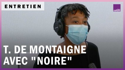 Tania de Montaigne : être femme, être noire, une question de regard ?