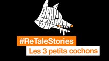 #ReTaleStories - Les 3 petits cochons - Orange