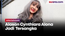 Ini Alasan Cynthiara Alona Ditetapkan Tersangka Kasus Dugaan Kepemilikan Tempat Postitusi