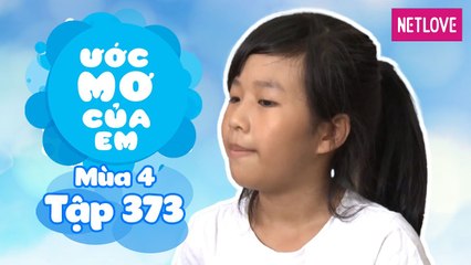 Ước Mơ Của Em | Mùa 4 - Tập 373: Làm tập ảnh gia đình
