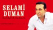 Selami Duman - Gurbet Bırak Gidem - [Official Video | © Medya Müzik]