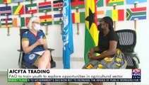 AfCFTA Trading FAO to train youth to explore opportunities in agricultural sector - The Market Place on JoyNews (18-3-21)
