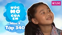 Ước Mơ Của Em | Mùa 4 - Tập 340: Làm li sứ tặng gia đình