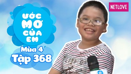 Ước Mơ Của Em | Mùa 4 - Tập 368: Biểu diễn yoyo cho ba mẹ xem