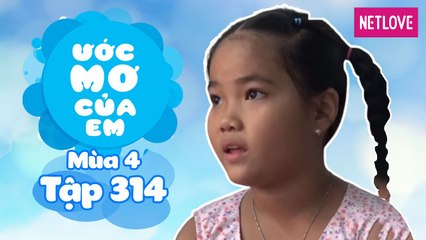 Ước Mơ Của Em | Mùa 4 - Tập 314: Sữa giày tặng mẹ