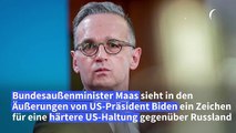 Maas: Biden-Äußerungen Zeichen für härtere US-Position gegenüber Russland