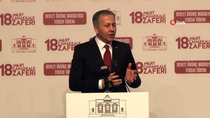 İstanbul Valisi Yerlikaya: “Çanakkale'yi geçilmez kılan o yalçın irade bugün dimdik ayaktadır”