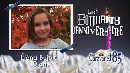 Souhaits d'anniversaire - Capsule 1 - 17 mars