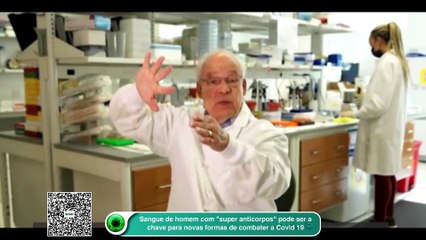 Sangue de homem com -super anticorpos- pode ser a chave para novas formas de combater a Covid 19