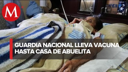 Guardia Nacional lleva vacuna a abuelita de 82 años