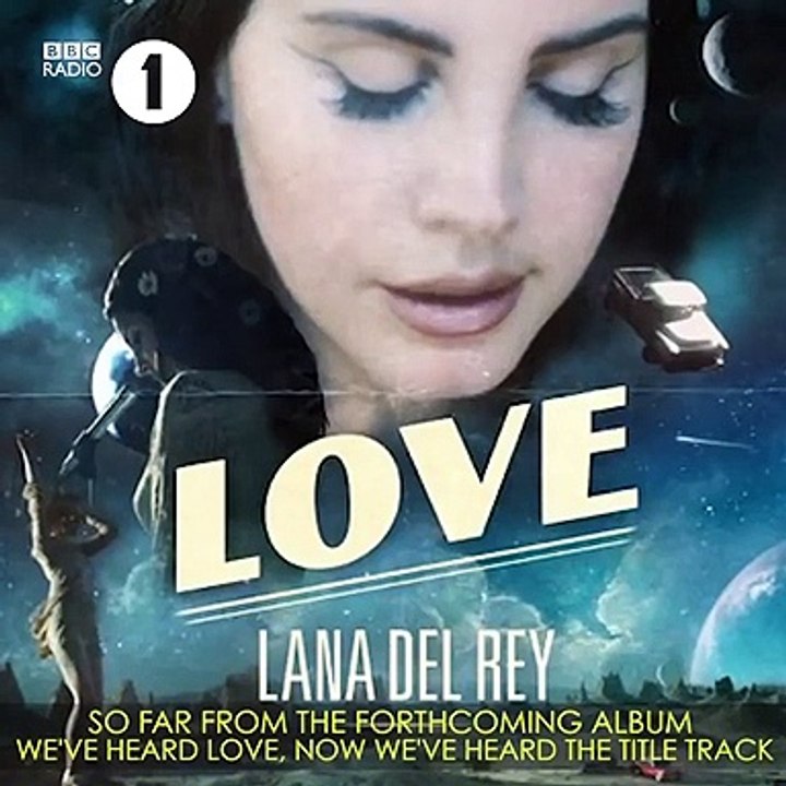 Lana Del Rey - Lust For Life BBC Radio