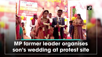 Madhya Pradesh farmer leader organises son’s wedding at protest site
