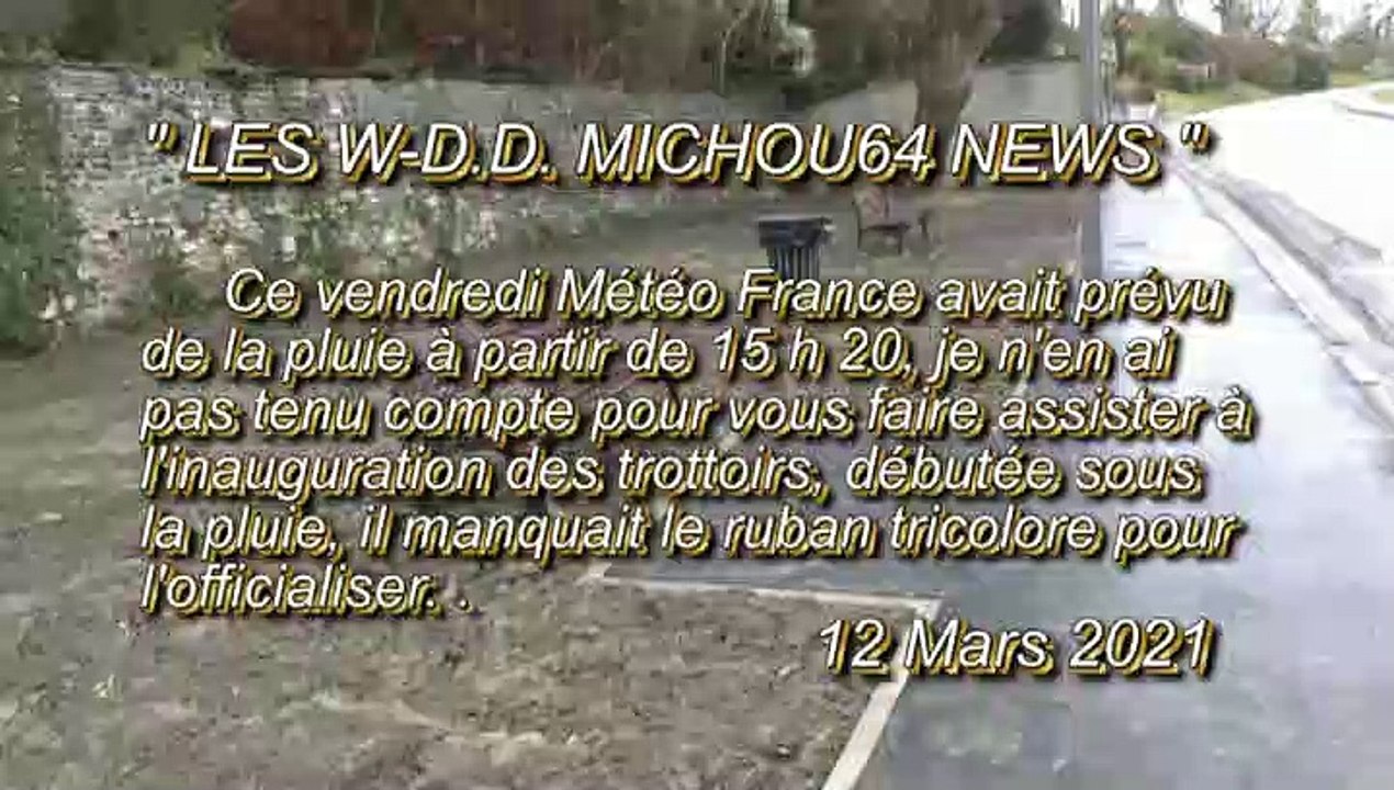 LES W-D.D. MICHOU64 NEWS - 12 MARS 2021 - PAU - L'INAUGURATION DES TROTTOIRS DE L'AVENUE NITOT