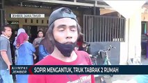 Karena Mengantuk, Sopir Truk Tabrak 2 Rumah Warga