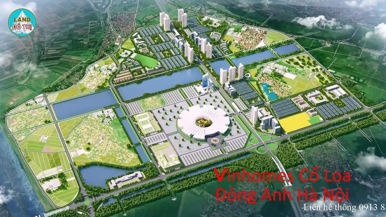 Ba dự án 1000 ha Vinhomes Cổ Loa - Vinhomes Dream City - Vinhomes Wondre Park của Vingroup