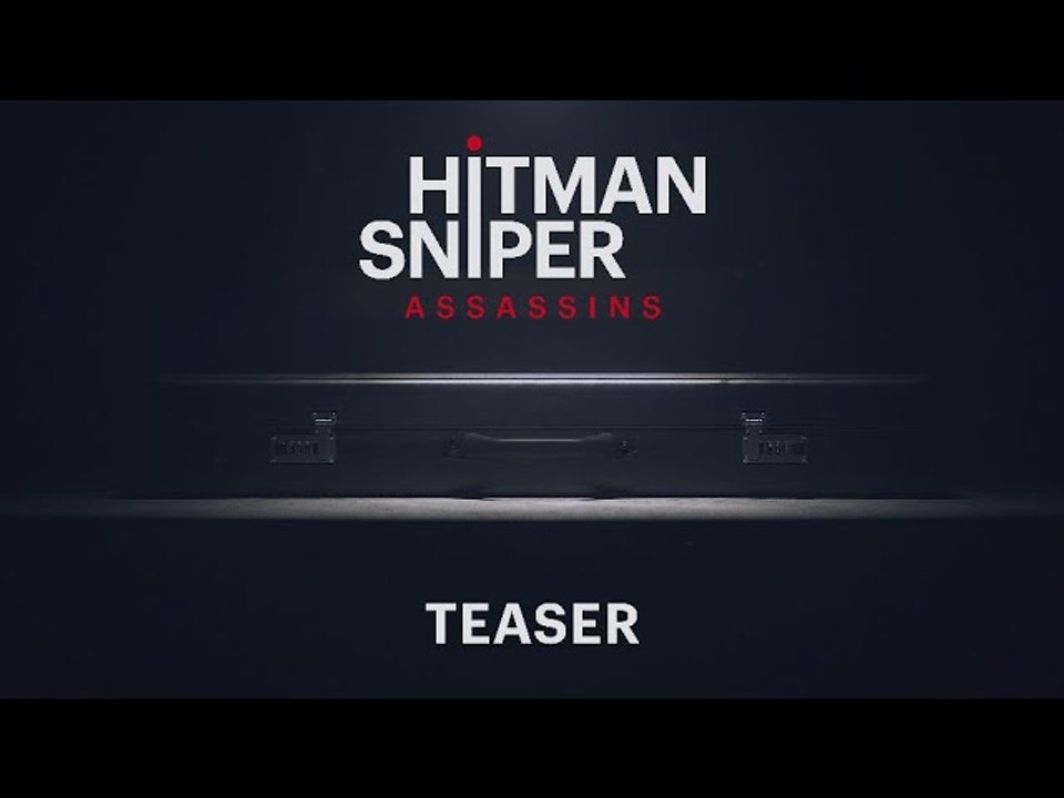 Hitman  Sniper Assassins _ Teaser Trailer